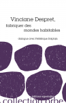 Vinciane Despret, fabriquer des mondes habitables vignette